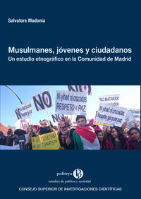 musulmanes, jovenes y ciudadanos - un estudio etnografico en la comunidad de madrid