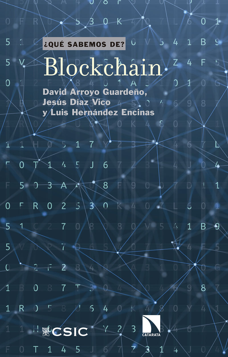 blockchain - David Arroyo Guardeño / Jesus Diaz Vico / Luis Hernandez Encinas