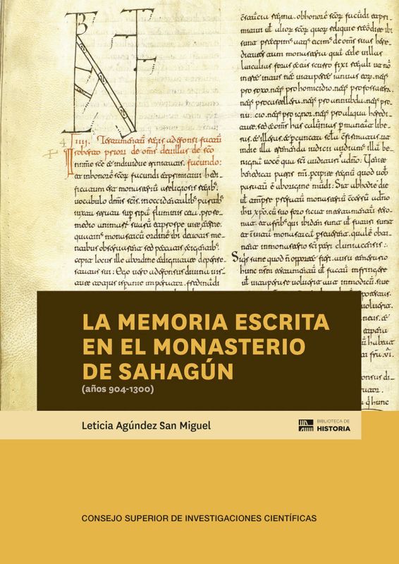 memoria escrita en el monasterio de sahagun (años 904-1300) - Laticia Agundez San Migel
