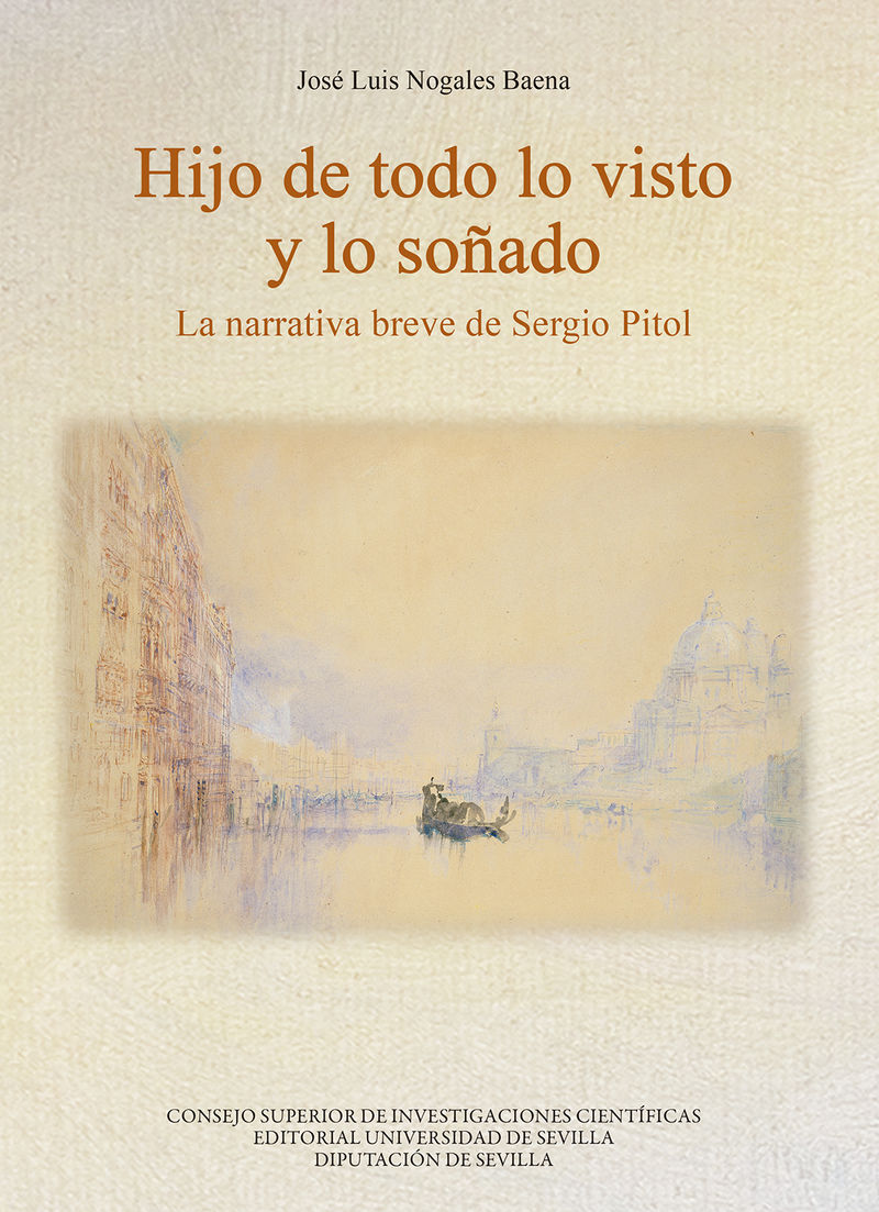 hijo de todo lo visto y lo soñado - la narrativa breve de sergio pitol - Jose Luis Nogales Baena