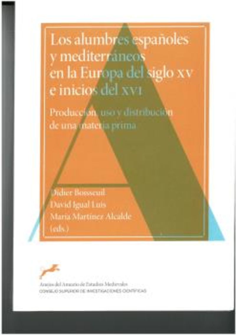 Los alumbres españoles y mediterraneos en la europa del siglo xv e inicios del xvi