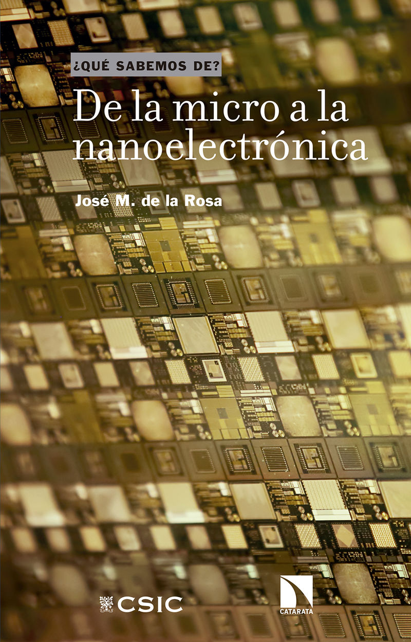 de la micro a la nanoelectronica - Jose Manuel De La Rosa Utrera
