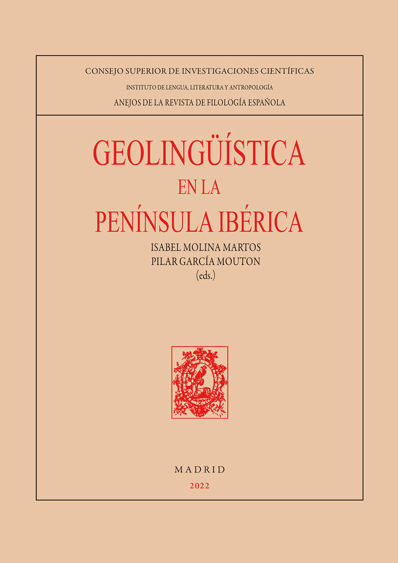 geolinguistica en la peninsula iberica - Isabel Molina Martos (ed. ) / Pilar Garcia Mouton (ed. )