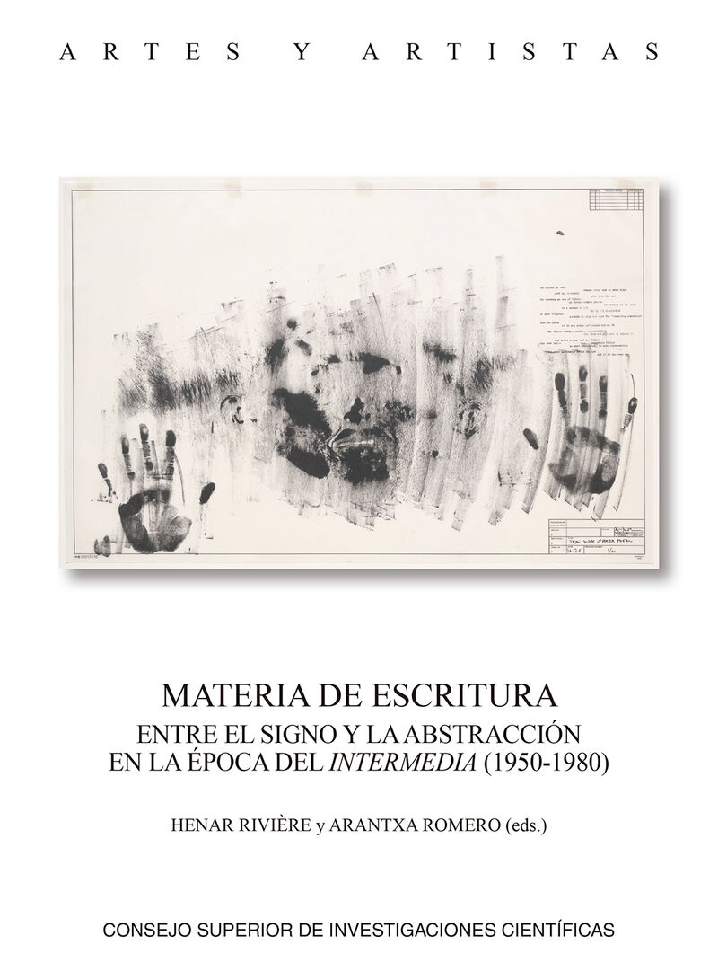 materia de escritura: entre el signo y la abstraccion en la epoca del intermedia (1950-1980) - Henar Riviere (ed. ) / Arantxa Romero (ed. )