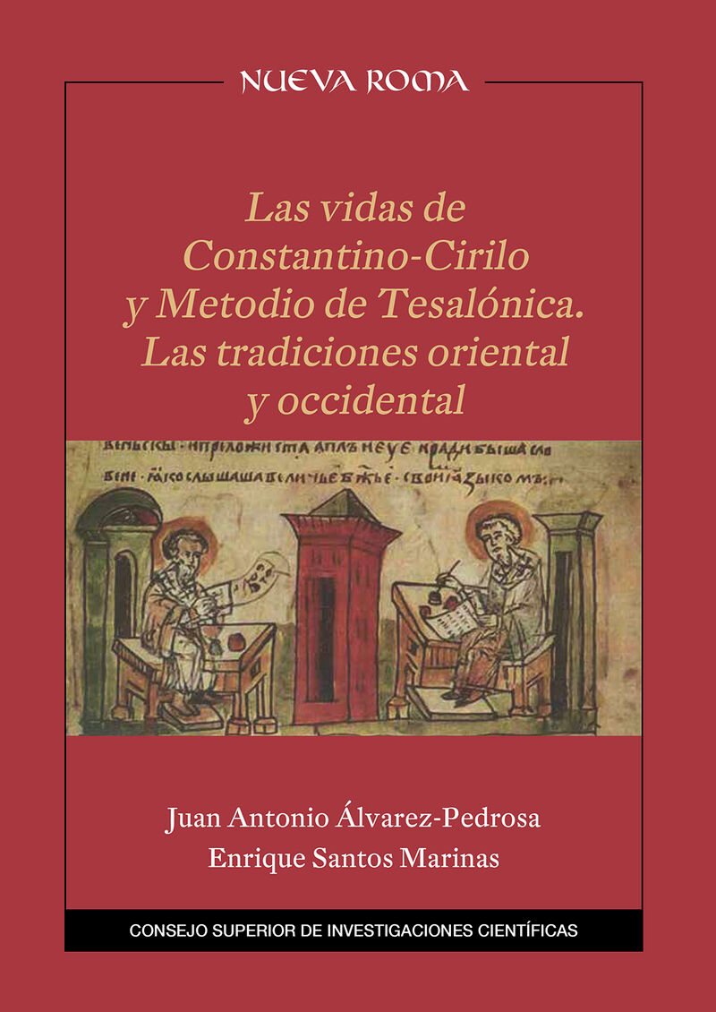 LAS VIDAS DE CONSTANTINO-CIRILO Y METODIO DE TESALONICA - LAS TRADICIONES ORIENTAL Y OCCIDENTAL