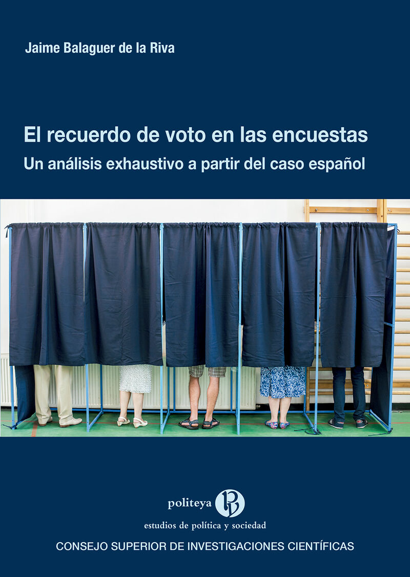 el recuerdo de voto en las encuestas: un analisis exhaustivo a partir del caso español - Jaime Balaguer De La Riva