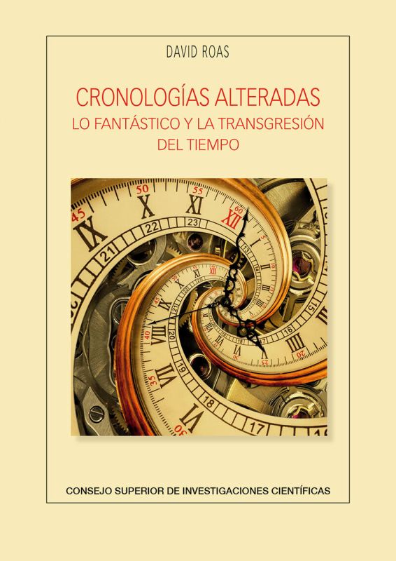 cronologias alteradas : lo fantastico y la transgresion del tiempo - David Roas