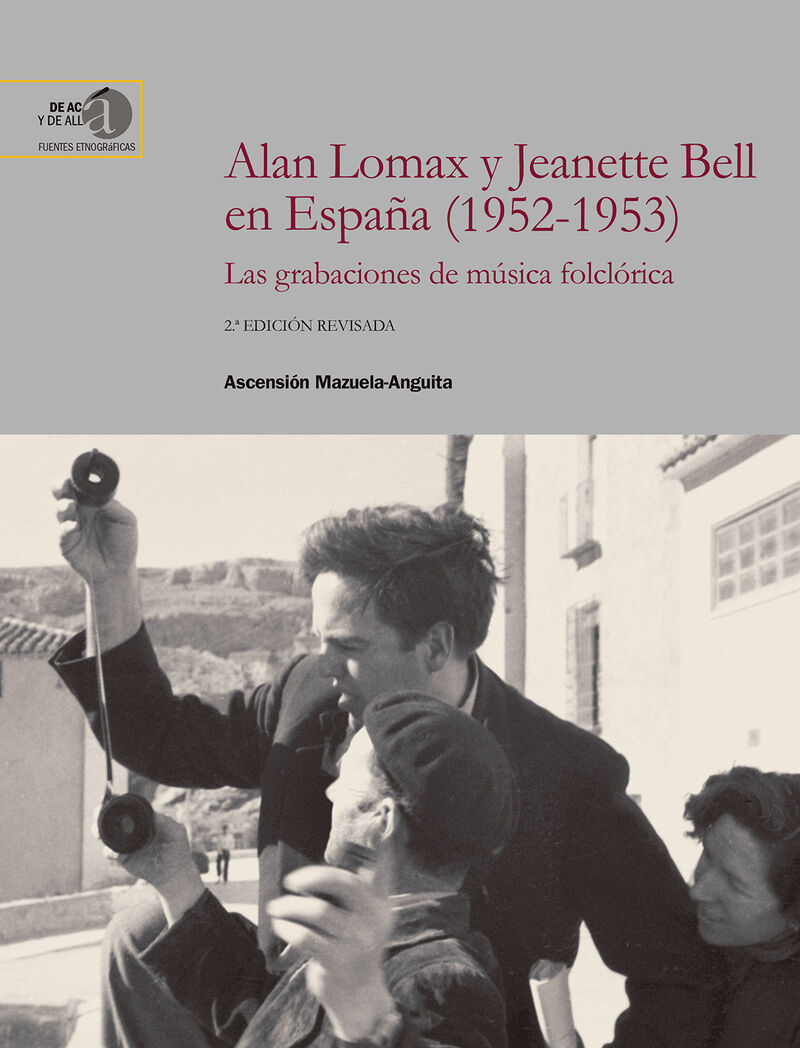 alan lomax y jeanette bell en españa (1952-1953) : las grabaciones de musica folclorica - Ascension Mazuela-Anguita