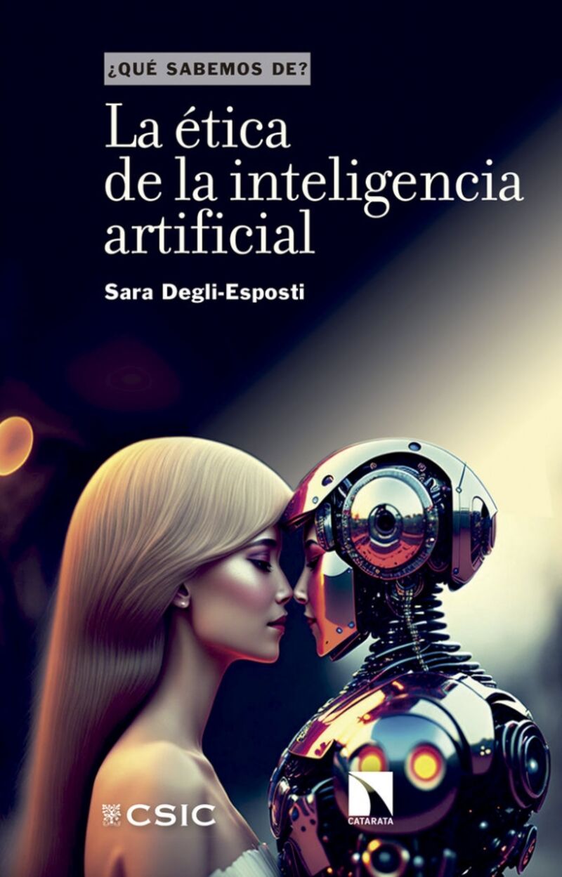 la etica de la inteligencia artificial - Sara Degli-Esposti