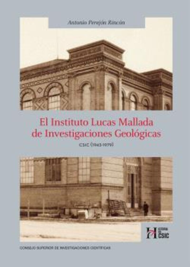 EL INSTITUTO LUCAS MALLADA DE INVESTIGACIONES GEOLOGICAS - CSIC (1943-1979)