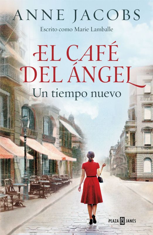 el cafe del angel - un tiempo nuevo - Anne Jacobs