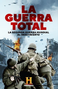 La guerra total - Canal Historia