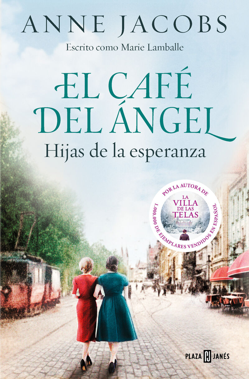 hijas de la esperanza (cafe del angel 3) - Anne Jacobs