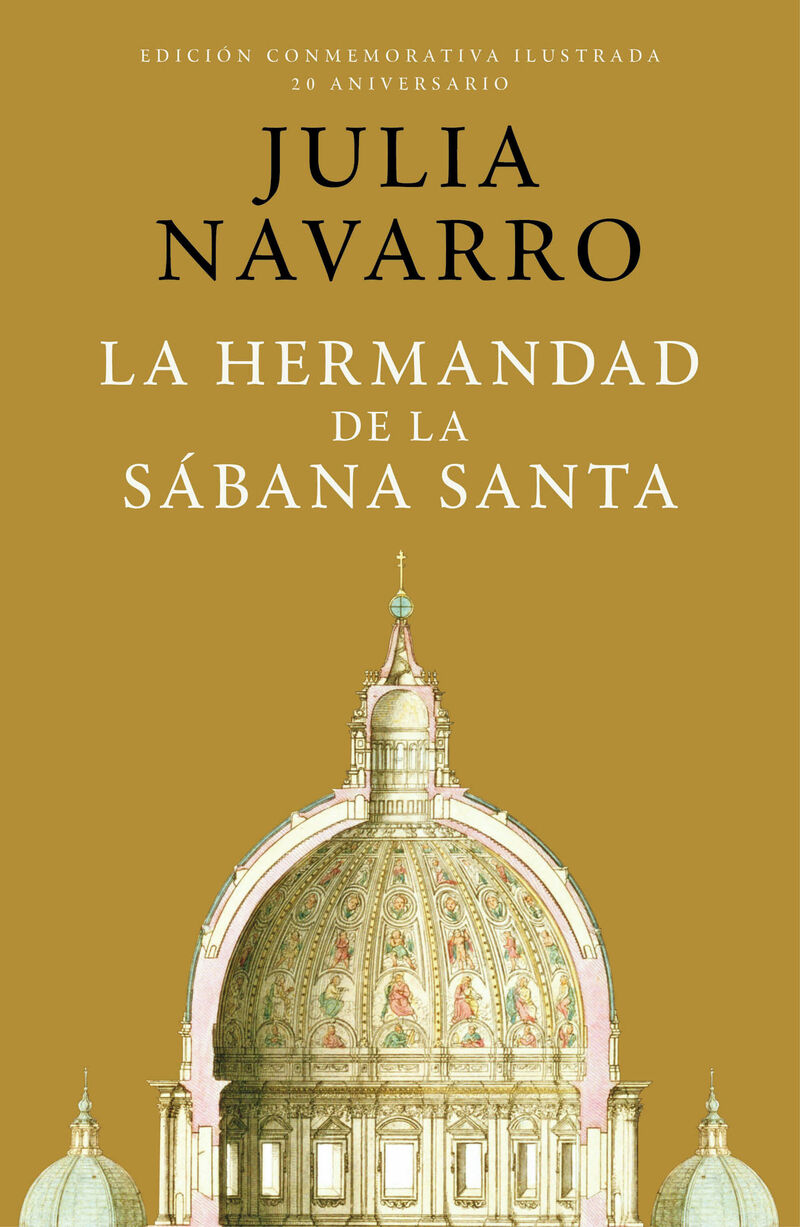 LA HERMANDAD DE LA SABANA SANTA (EDICION CONMEMORATIVA 20 ANIVERSARIO)