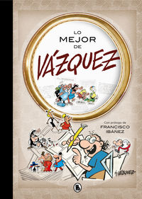 LO MEJOR DE VAZQUEZ (LO MEJOR DE... )