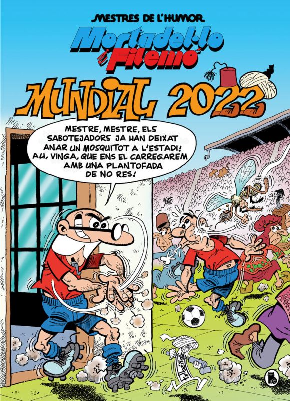 mestres de l'humor 217 - mortadello i filemo - mundial 2022 - Francisco Ibañez