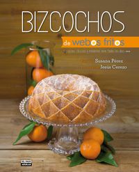 BIZCOCHOS - DE WEBOS FRITOS