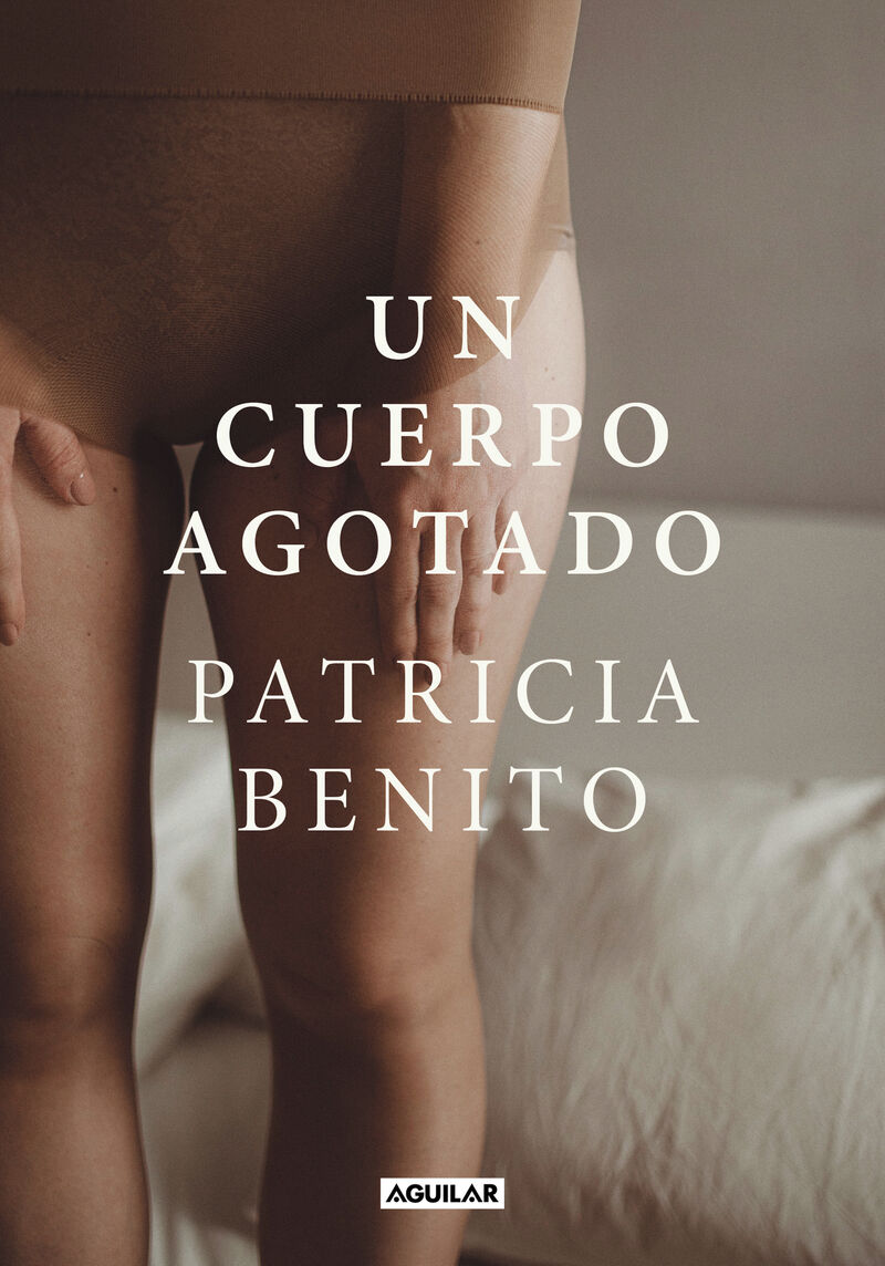 un cuerpo agotado - Patricia Benito