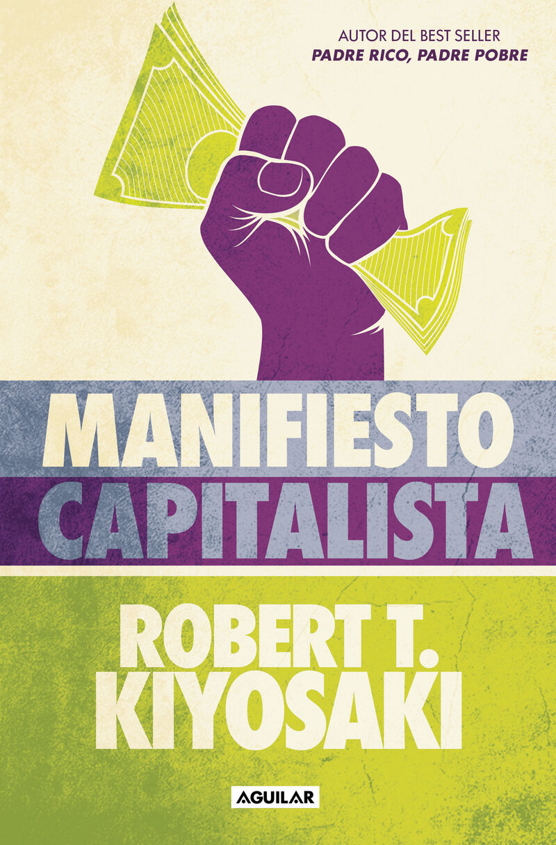manifiesto capitalista - Robert T. Kiyosaki