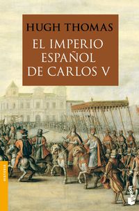 IMPERIO ESPAÑOL DE CARLOS V, EL (1522-1558)