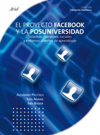 El proyecto facebook y la posuniversidad - Alejandro Psicitelli