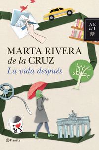 La vida despues - Marta Rivera De La Cruz