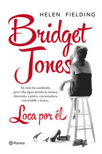 BRIDGET JONES - LOCA POR EL