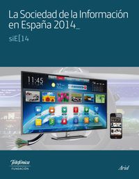 La sociedad de la informacion en españa 2014 - Fundacion Telefonica