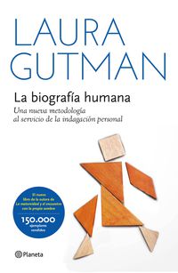 biografia humana, la - una nueva metodologia al servicio de la indagacion personal - Laura Gutman