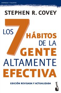 7 HABITOS DE LA GENTE ALTAMENTE EFECTIVA, LOS