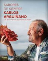 sabores de siempre - Karlos Arguiñano