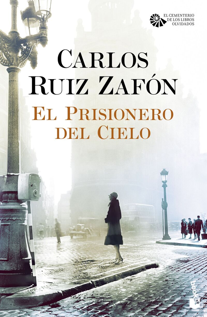 El prisionero del cielo - Carlos Ruiz Zafon