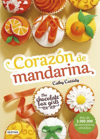 CHOCOLATE BOX GIRLS 3 - CORAZON DE MANDARINA