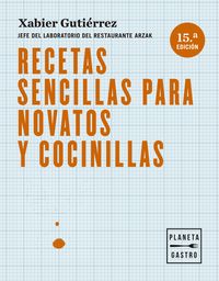 recetas sencillas para novatos y cocinillas - Xabier Gutierrez