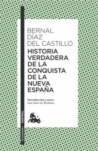 historia verdadera de la conquista de la nueva españa - Bernal Diaz Del Castillo