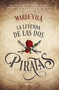 La leyenda de las dos piratas - Maria Vila
