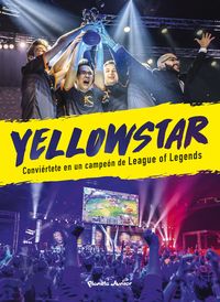 yellowstar - conviertete en un campeon de league of legends - Bora Kim