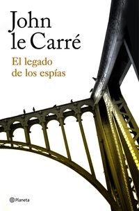 El legado de los espias - John Le Carre