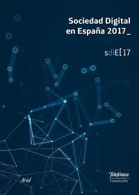 sociedad digital en españa 2017 - Aa. Vv.