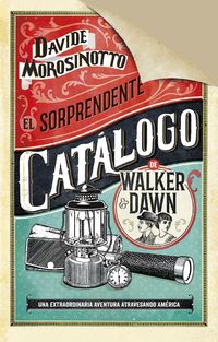 SORPRENDENTE CATALOGO DE WALKER & DAWN, EL
