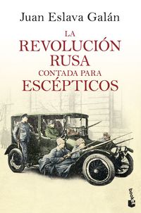 La revolucion rusa contada para escepticos - Juan Eslava Galan