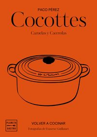 cocottes - cazuelas y cacerolas - Salvador Garcia-Arbos / Paco Perez