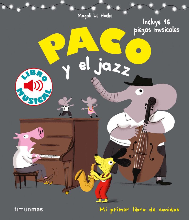 PACO Y EL JAZZ - LIBRO MUSICAL
