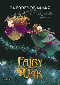 fairy oak 3 - el poder de la luz - Elisabetta Gnone
