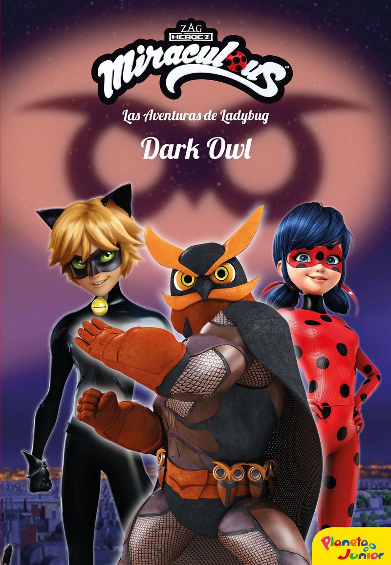 miraculous - las aventuras de ladybug - dark owl - narrativa 14 - Prodigiosa-Miraculous
