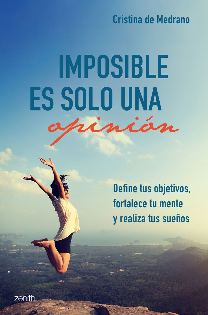 imposible es solo una opinion - Cristina De Medrano