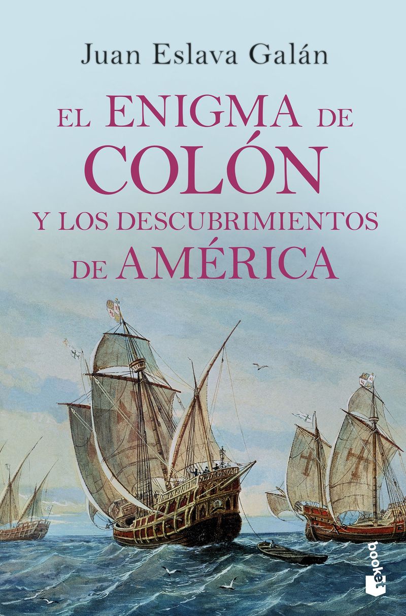El enigma de colon y los descubrimientos de america - Juan Eslava Galan