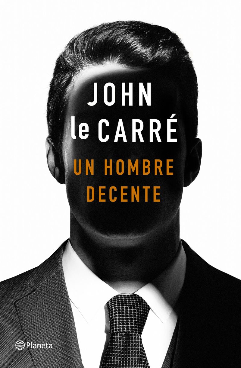 Un hombre decente - John Le Carre