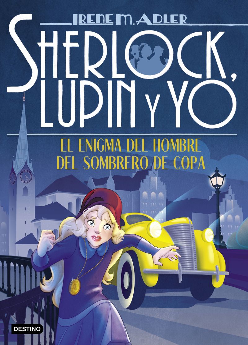 sherlock, lupin y yo 15 - el enigma del hombre del sombrero de copa - Irene Adler