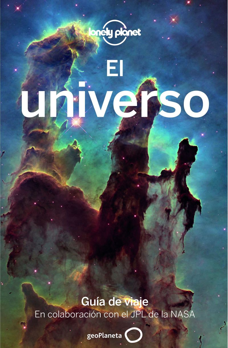 universo, el (lonely planet) - Oliver Berry / Mark A. Garlick / [ET AL. ]